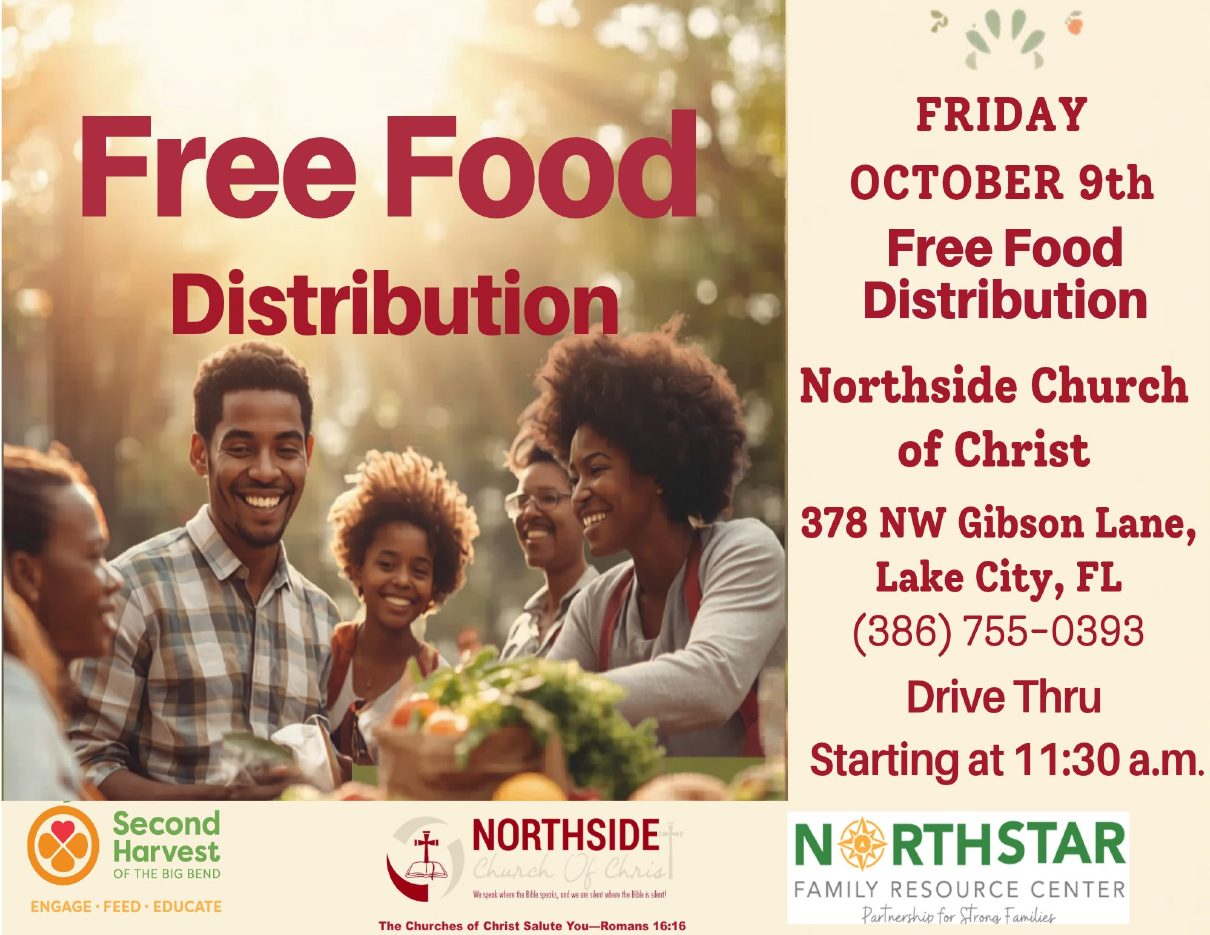 Flyer: Free Food Distribution, Friday October 9, Northside Church of Christ, 378 NW Gibson Lane, Lake City. Drive-thru starting at 11:30 a.m.