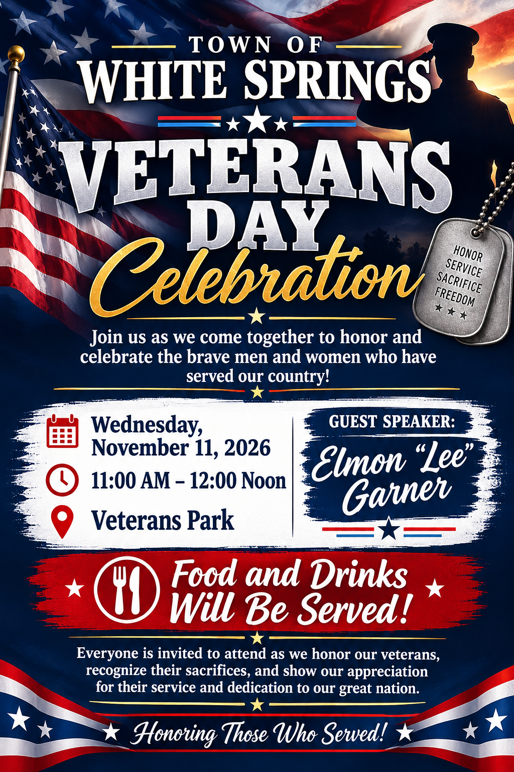 Town of White Springs Veterans Day Celebration flyer. November 11, 2026, 11 AM–noon at Veterans Park; guest speaker Elmon Lee Garner; food and drinks served.